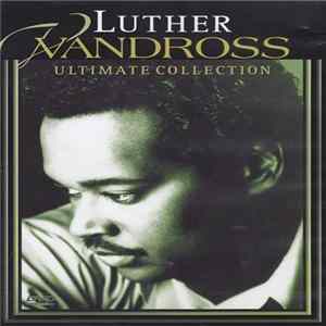 FLAC Luther Vandross - Ultimate Collection