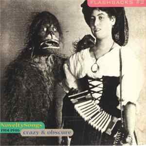 FLAC Various - 1914-1946 - Crazy & Obscure: NoveltySongs