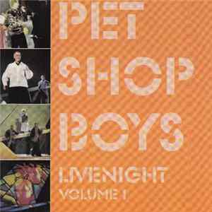 FLAC Pet Shop Boys - Livenight (Vol. 1)