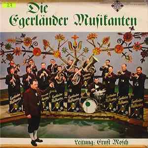 FLAC Die Egerländer Musikanten Leitung: Ernst Mosch - Die Egerländer Musikanten