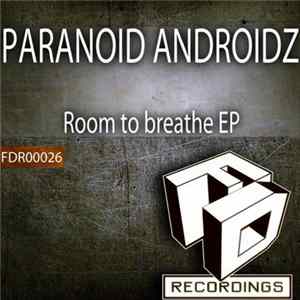 FLAC Paranoid Androidz - Room To Breathe EP