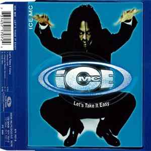 FLAC ICE MC - Let's Take It Easy