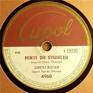FLAC Gretli & Ruedi Egger With Sigurd Ågrens Orkester - Minns Du Stranden / Vildgässlåten