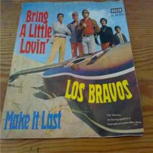 FLAC Los Bravos - Bring A Little Lovin' / Make It Last