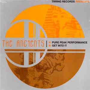 FLAC The Ancients - Pure Peak Performance / Hip Hop Chicks (Fresh 2000 Mix) / Get Into It