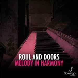 FLAC Roul and Doors - Melody In Harmony