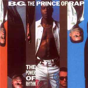 FLAC B.G. The Prince Of Rap - The Power Of Rhythm