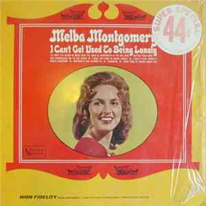 FLAC Melba Montgomery - I Can't Get Used To Being Lonely