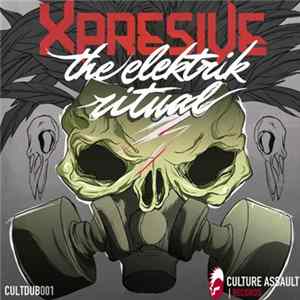 FLAC Xpresive - The Elektrik Ritual