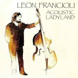 FLAC Léon Francioli - Acoustic Ladyland