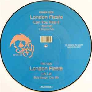FLAC London Fiesta - Can You Feel It / La La