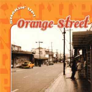 FLAC Orange Street - Shakin' Up!