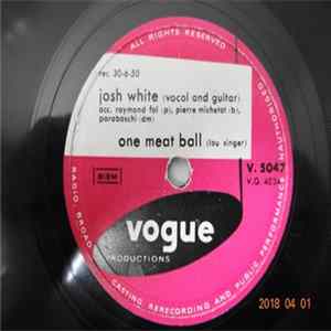 FLAC Josh White - One Meat Ball / Blind Man Stood On The Road And Cried