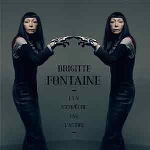 FLAC Brigitte Fontaine - L'un N'empêche Pas L'autre