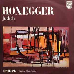 FLAC Honegger, Utah Symphony Orchestra, Salt Lake Symphonic Choir, Maurice de Abravanel - Judith - Biblical Lyric Drama