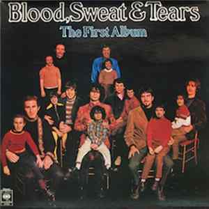 FLAC Blood, Sweat And Tears - The First Album