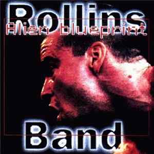 FLAC Rollins Band - Alien Blueprint