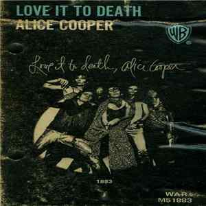 FLAC Alice Cooper - Love It To Death