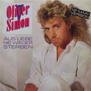 FLAC Oliver Simon - Aus Liebe Nie Wieder Sterben