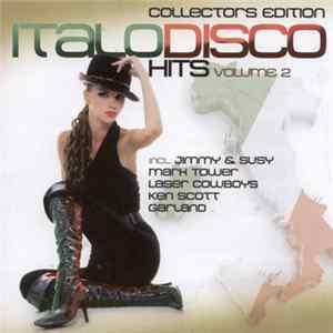 FLAC Various - Italo Disco Hits Volume 2 - Collectors Edition