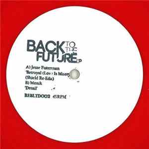 FLAC Jesse Futerman / Menik - Back To The Future EP