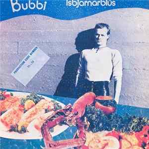 FLAC Bubbi - Ísbjarnarblús