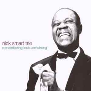 FLAC Nick Smart Trio - Remembering Louis Armstrong
