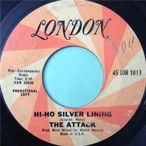 FLAC The Attack - Hi-Ho Silver Lining
