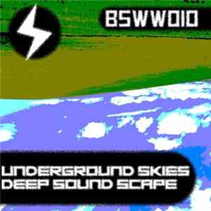 FLAC Deep Sound Scape - Underground Skies
