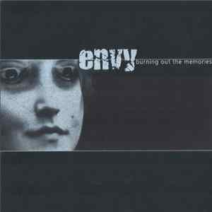 FLAC Envy - Burning Out The Memories