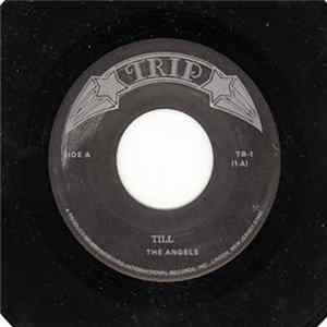 FLAC The Angels - Till / Cry Baby Cry