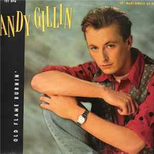 FLAC Andy Gillin - Old Flame Burnin'
