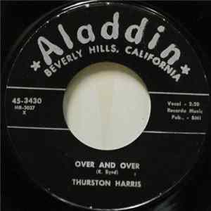 FLAC Thurston Harris - Over And Over / You're Gonna' Need Me