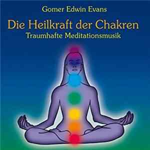 FLAC Gomer Edwin Evans - Die Heilkraft Der Chakren