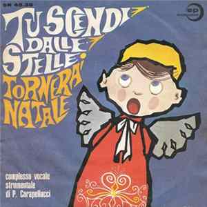 FLAC Complesso Vocale Strumentale Di P. Carapellucci - Tornerà Natale / Tu Scendi Dalle Stelle