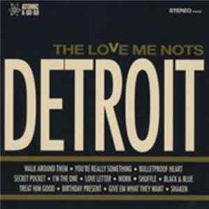 FLAC The Love Me Nots - Detroit