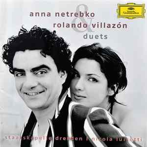 FLAC Anna Netrebko, Rolando Villazón, Staatskapelle Dresden, Nicola Luisotti - Duets