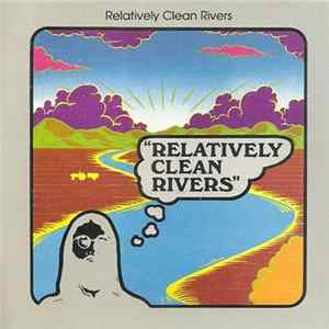 FLAC Relatively Clean Rivers - Relatively Clean Rivers