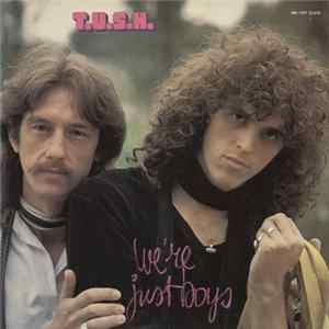 FLAC T.U.S.H. - We're Just Boys