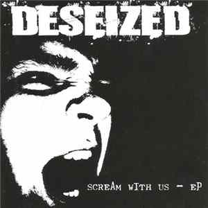 FLAC Deseized - Scream With Us - EP