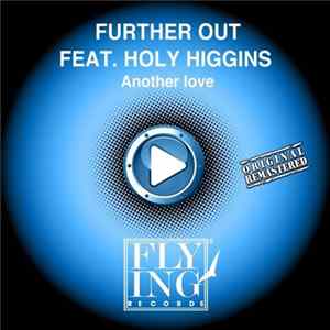 FLAC Further Out Feat. Holy Higgins - Another Love