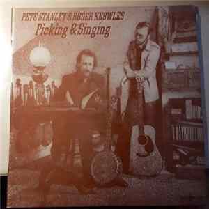 FLAC Pete Stanley & Roger Knowles - Picking & Singing