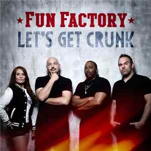 FLAC Fun Factory - Let's Get Crunk