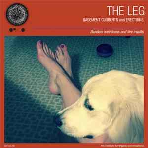 FLAC The Leg - Basement Currents And Erections