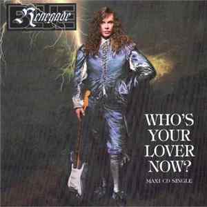 FLAC Renegade Blue - Who's Your Lover Now?