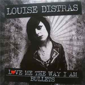FLAC Louise Distras - Love Me The Way I Am