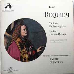 FLAC Gabriel Fauré - André Cluytens, Orchestre De La Société Des Concerts Du Conservatoire, Victoria De Los Angeles, Dietrich Fischer-Dieskau - Requiem, Op.48