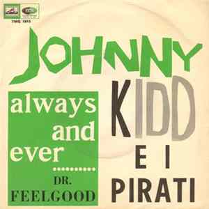 FLAC Johnny Kidd E I Pirati - Always And Ever