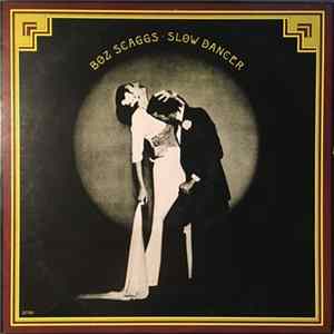 FLAC Boz Scaggs - Slow Dancer