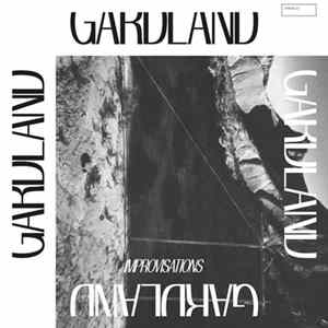 FLAC Gardland - Improvisations